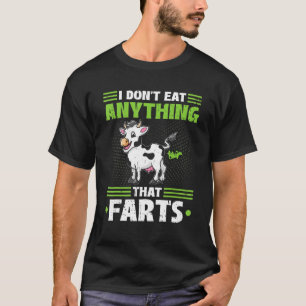 T-shirt Je ne mange rien qui pète végétarien C