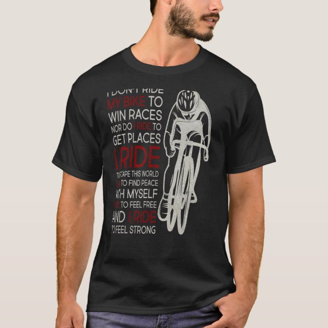 T-shirt Je ne marche pas mon vélo pour gagner des courses  (Devant)