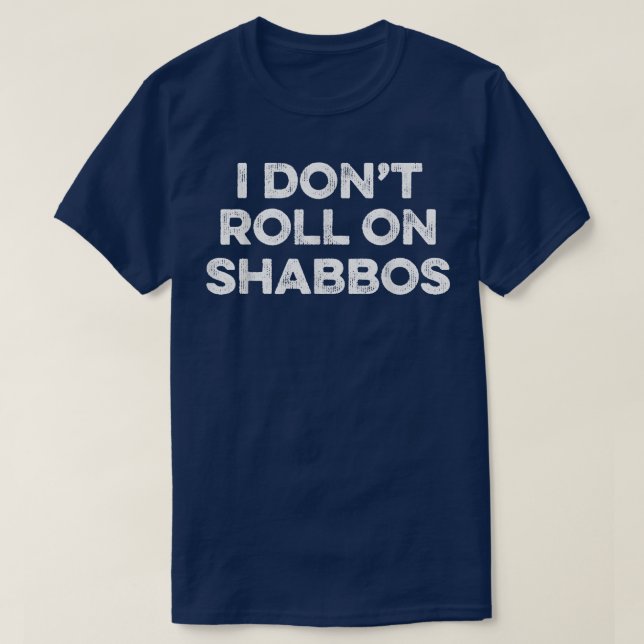 T-shirt Je ne marche pas sur Shabbos Funny Juif bowler Tee (Design devant)