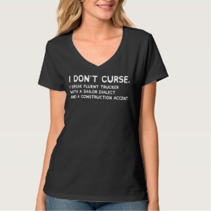 T-shirt Je ne maudis pas je parle Fluent Trucker Dialec