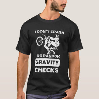 T-shirt Je Ne Me Casse Pas Je Fais Random Gravity Checks S