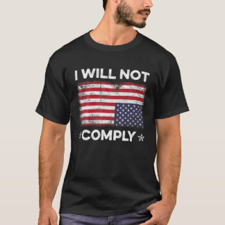 T-shirt Je Ne Me Concomberai Pas À La Hausse Du Drapeau Am