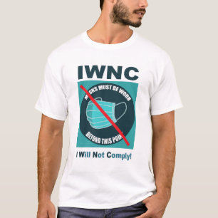 T-shirt Je Ne Me Concomberai Pas ! IWNC
