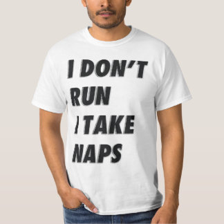 T-SHIRT JE NE ME COURS PAS PRENDS DES PETITS SOMMES