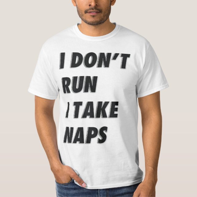 T-SHIRT JE NE ME COURS PAS PRENDS DES PETITS SOMMES (Devant)