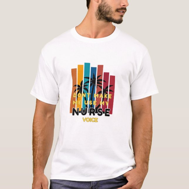 T-SHIRT JE NE ME FAIS PAS UTILISER MA VOIX INFIRMIÈRE (Devant)