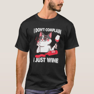 T-shirt Je ne me plains pas que je ne fasse que draguer de