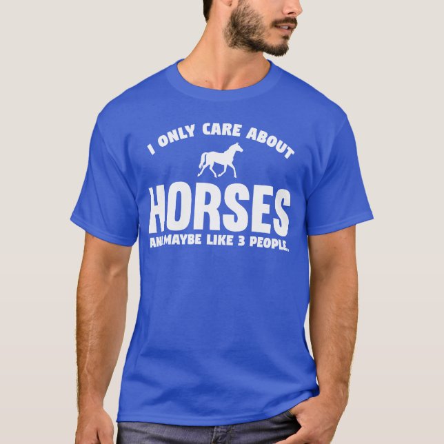 T-shirt Je Ne Me Soucie Que Des Chevaux Drôle Cheval Équit (Devant)