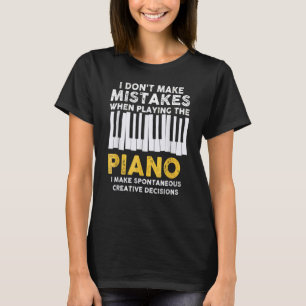 T-shirt Je ne me trompe pas Humour de musicien de piano