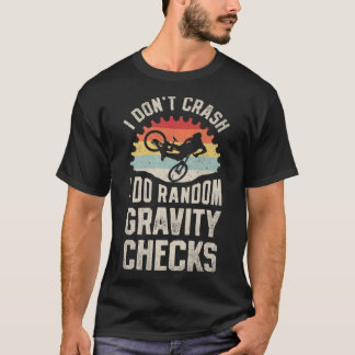 T-shirt Je ne m'écrase pas Je fais Random Gravity Checks M