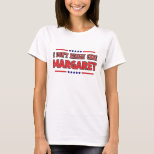 T-shirt Je ne m'intéresse pas vraiment Margaret Citation T