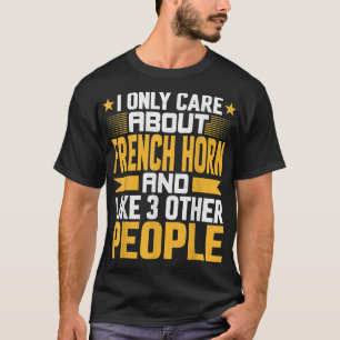 T-shirt Je ne m'intéresse qu'à la musique de la Corne fran