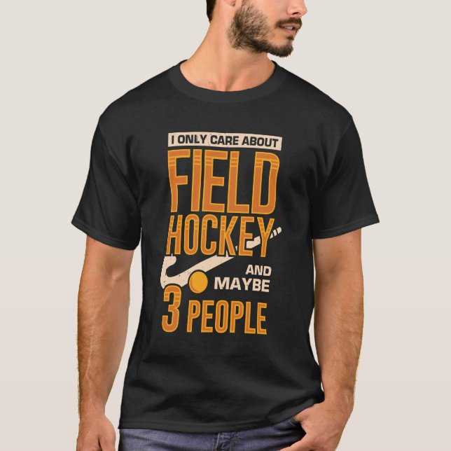 T-shirt Je Ne M'Intéresse Qu'Au Hockey De Champ Et Peut-Êt (Devant)