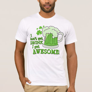 T-shirt Je ne m'obtiens pas IVRE deviens IMPRESSIONNANT