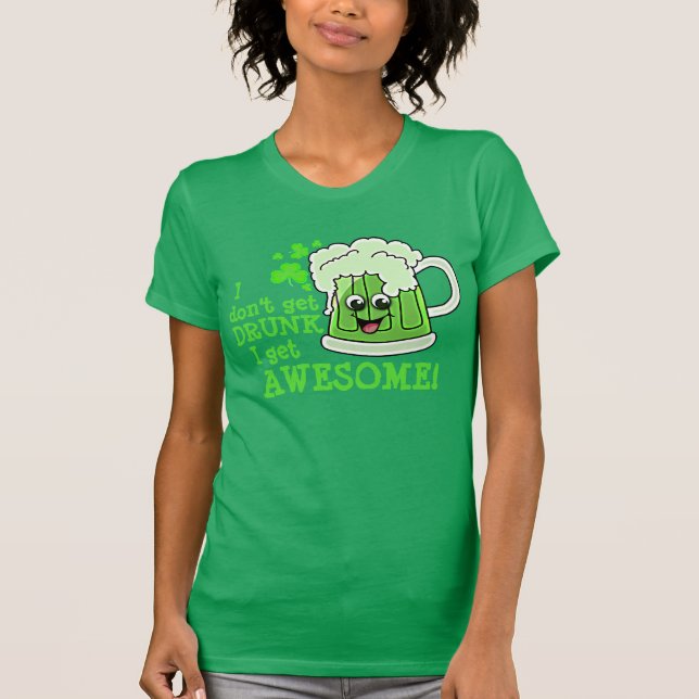 T-shirt Je ne m'obtiens pas IVRE deviens IMPRESSIONNANT (Devant)