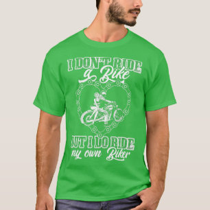 T-shirt Je Ne Parcours Pas Mon Propre Vélo, Mais Je Parcou