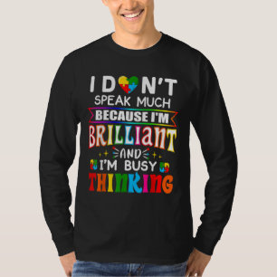 T-shirt Je Ne Parle Pas Beaucoup D'Autisme Autiste brillan