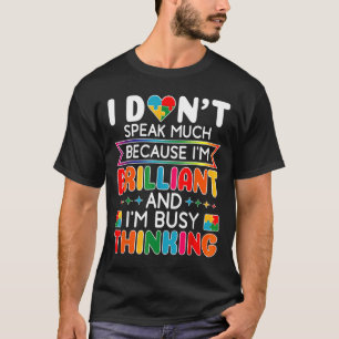 T-shirt Je Ne Parle Pas Beaucoup De Brillant Autisme Autis
