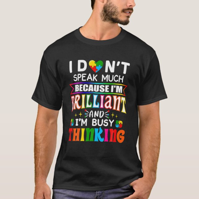 T-shirt Je Ne Parle Pas Beaucoup De Brillant Autisme Autis (Devant)