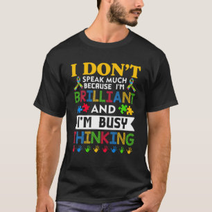 T-shirt Je Ne Parle Pas Beaucoup De Brillant Autisme Autis