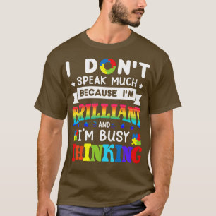 T-shirt Je Ne Parle Pas Beaucoup De Brillant Autisme Autis