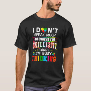 T-shirt Je Ne Parle Pas Beaucoup De Cadeaux Brillants Auti