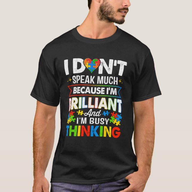 T-shirt Je ne parle pas beaucoup parce que je suis brillan (Devant)