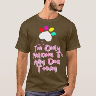 T-shirt Je ne parle qu'à mon chat aujourd'hui Amoureux des