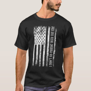 T-shirt Je ne partage pas avec le CDC American Flag Vinta