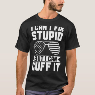T-shirt Je ne parviens pas à réparer les bêtises, mais je