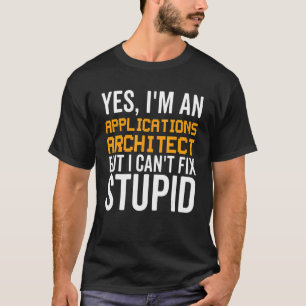 T-shirt Je ne parviens pas à résoudre Stupid - Funny Appli
