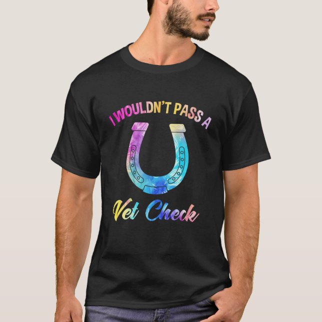 T-shirt Je ne passerais pas un Vet Check Equestrian Horse  (Devant)