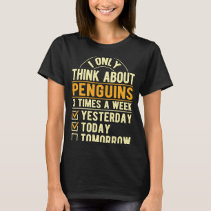 T-shirt Je Ne Pense Qu'À L'Antarctique D'Humour D'Oiseaux