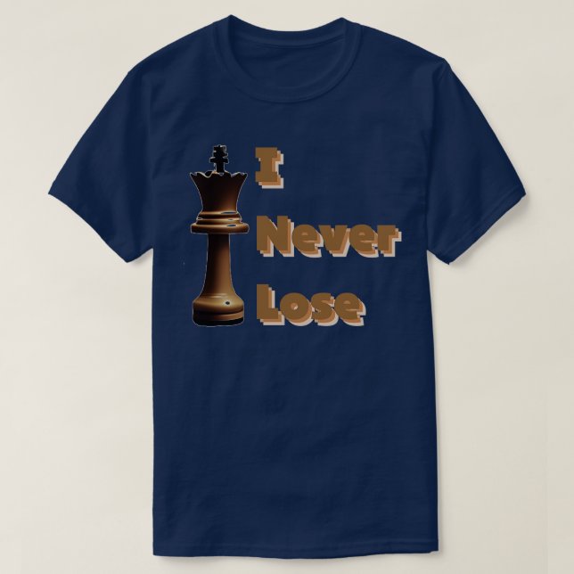 T-shirt Je ne perds jamais (Design devant)