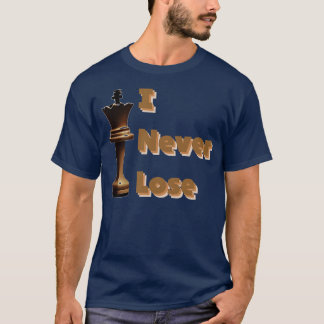 T-shirt Je ne perds jamais