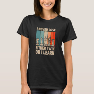 T-shirt Je Ne Perds Jamais Que Je Gagne Ou J'Apprends À Jo