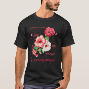T-shirt Je Ne Peux Imaginer Jésus Fleur Papillon Foi Ch