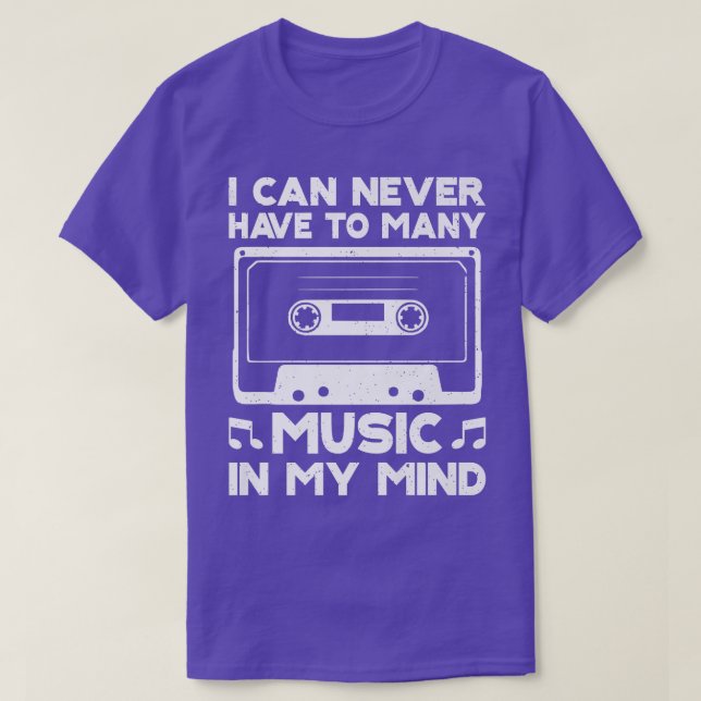 T-shirt Je Ne Peux Jamais Avoir Trop De Musique À L'Esprit (Design devant)