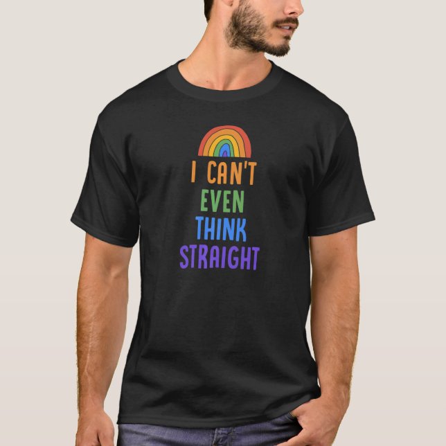 T-shirt Je ne peux même pas penser Drapeau Gay pride droit (Devant)