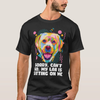 T-shirt Je ne peux pas aller Mon laboratoire est assis sur