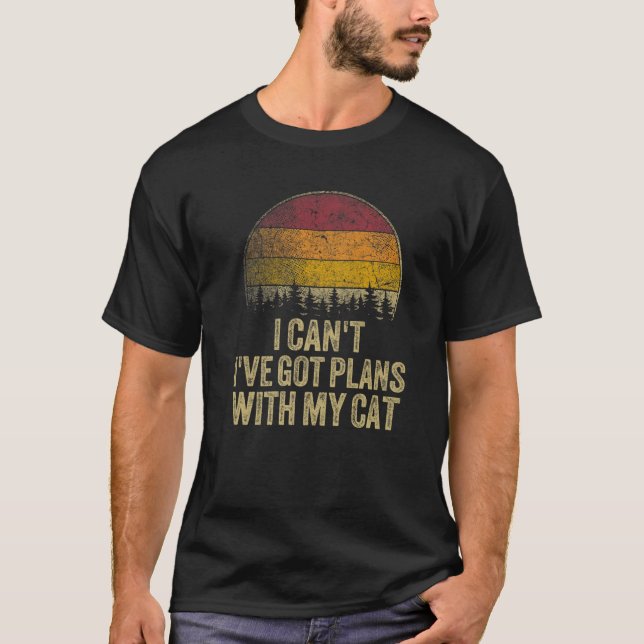 T-shirt Je ne peux pas avoir de plan avec mon chat Drôle à (Devant)