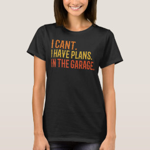 T-shirt Je Ne Peux Pas Avoir Des Plans Dans La Fête des pè