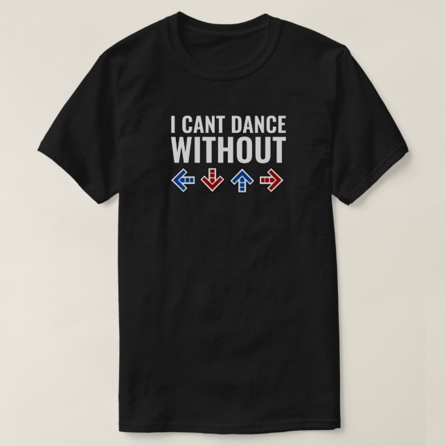 T-shirt Je ne peux pas danser sans flèches (Design devant)