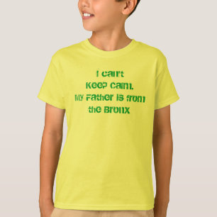 T-shirt Je ne peux pas garder le calme