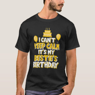 T-shirt Je ne peux pas garder le calme C'est la fête d'ann