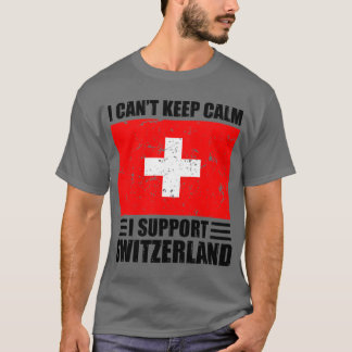 T-shirt Je ne peux pas garder mon calme Je soutiens la Sui