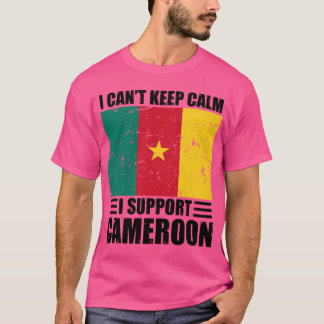 T-shirt Je ne peux pas garder mon calme Je soutiens le cam