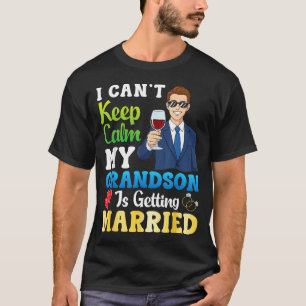 T-shirt Je Ne Peux Pas Garder Mon Calme Mon Petit-Fils Se