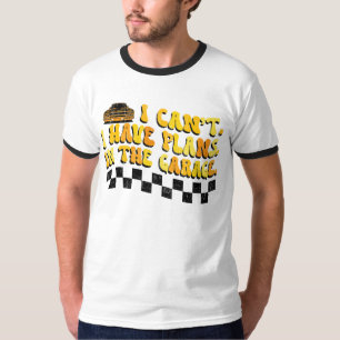 T-shirt Je ne peux pas, j'ai des projets dans le garage Mé