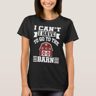 T-shirt Je ne peux pas, je dois aller au manège équestre